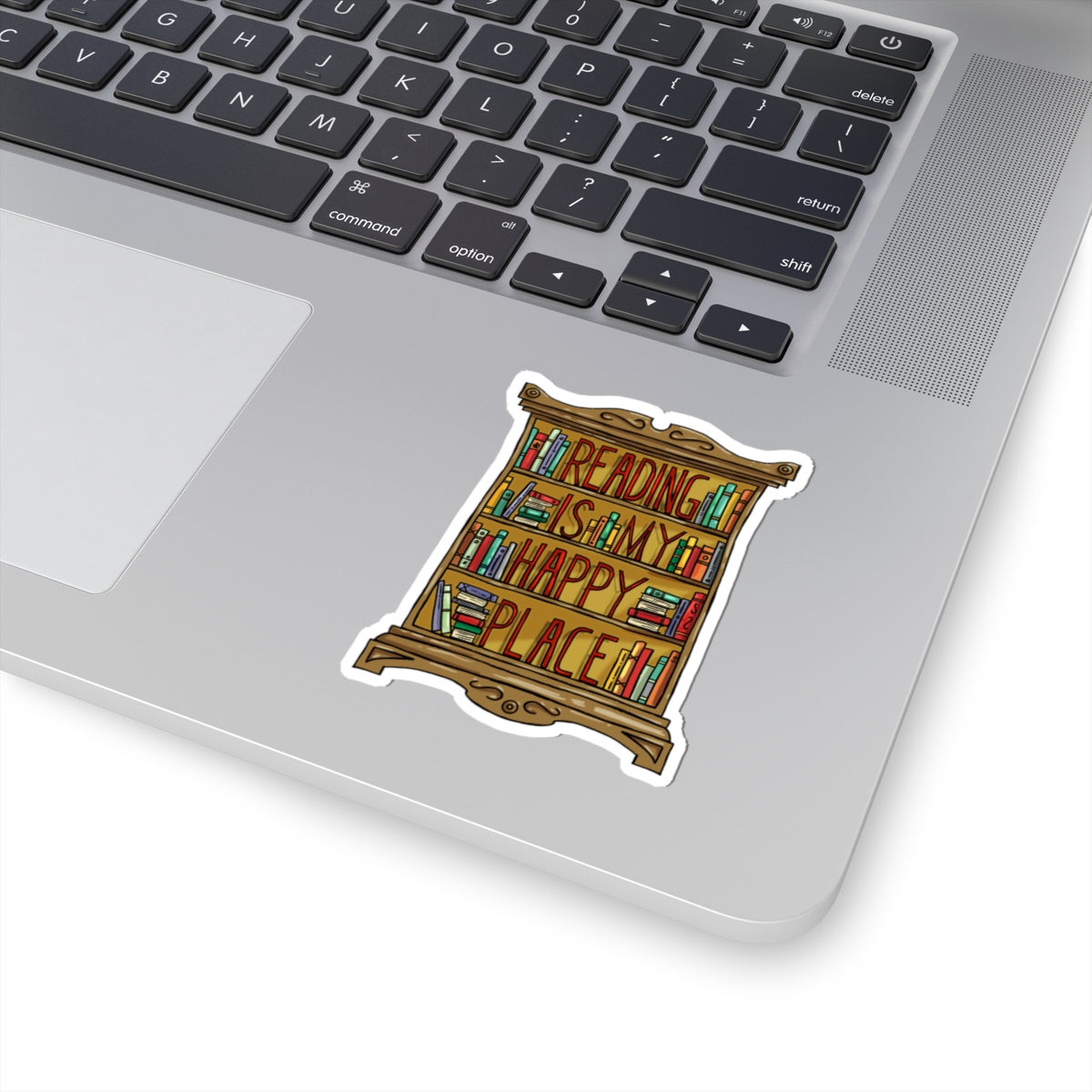 Reading Is My Happy Place Sticker — Bookshelf Kiss-Cut Vinyl Sticker for Book Lovers