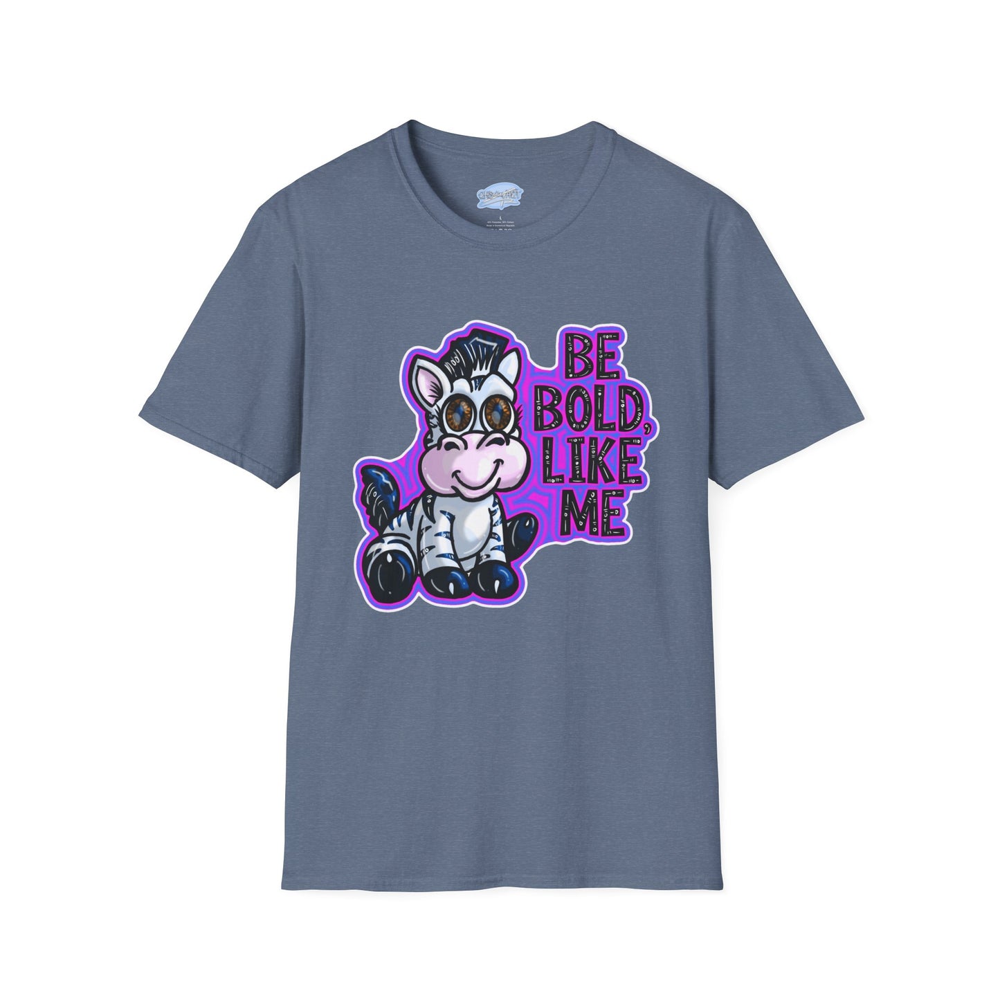 Be Bold Like Me - Unisex Tee