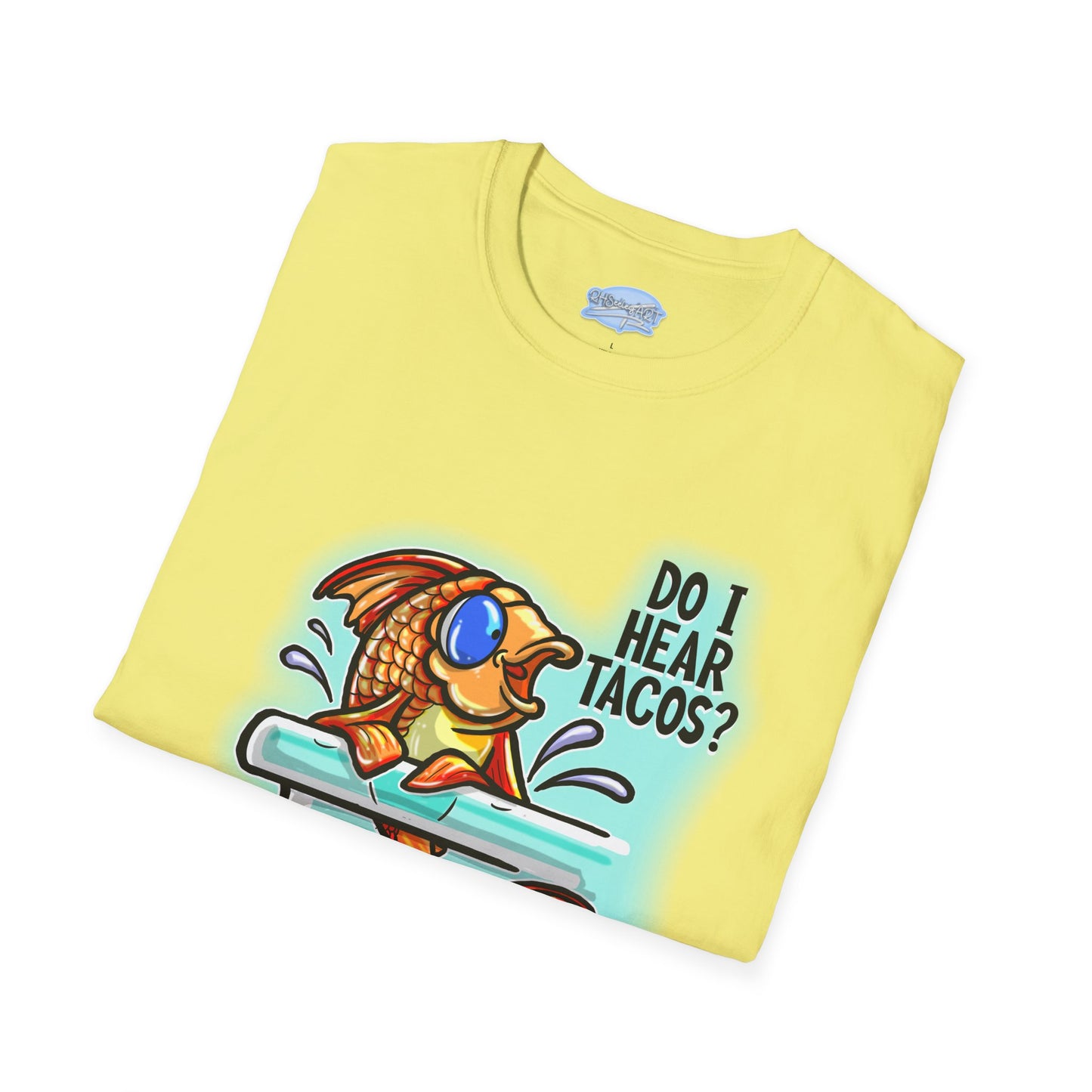 Do I Hear Tacos? - Unisex Tee