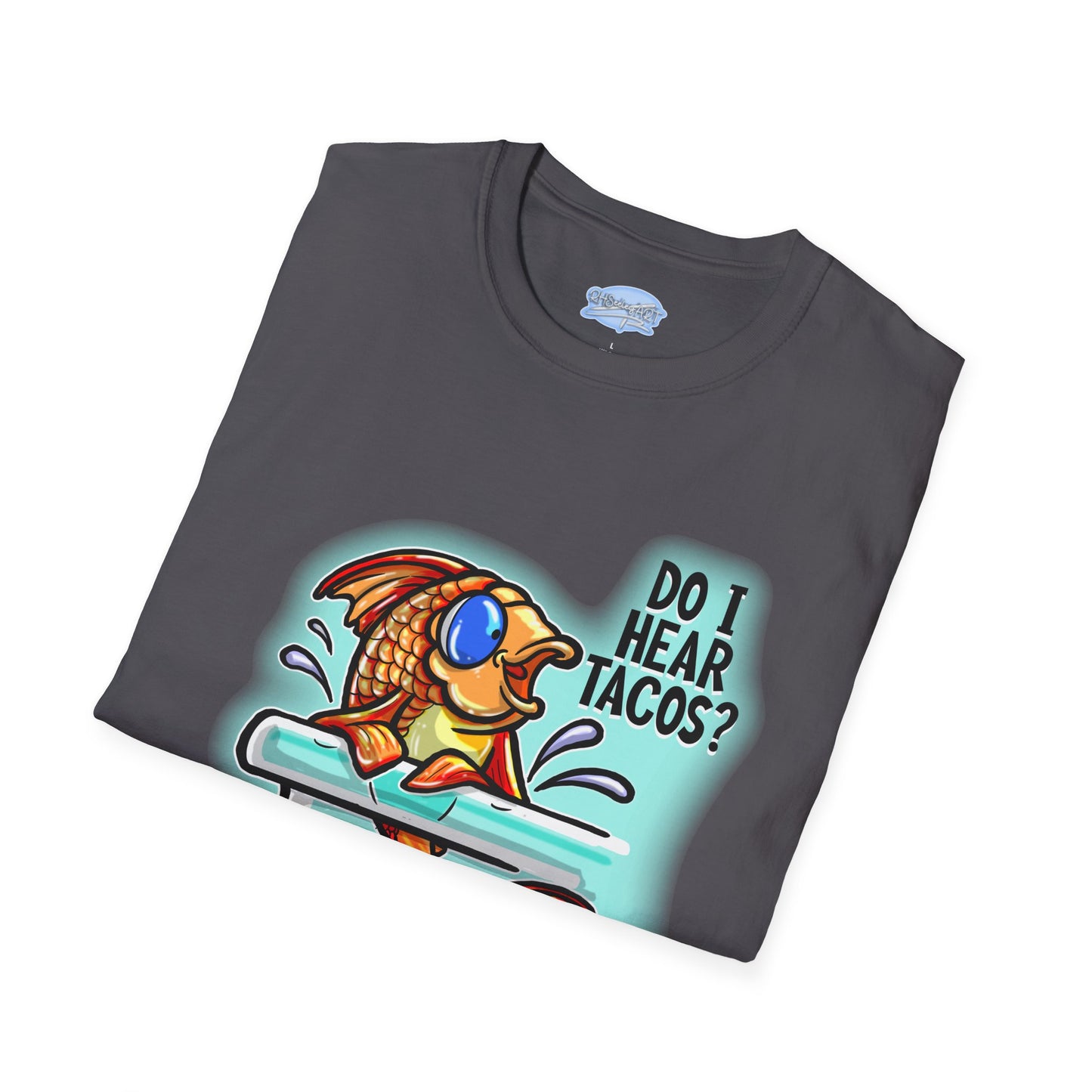 Do I Hear Tacos? - Unisex Tee