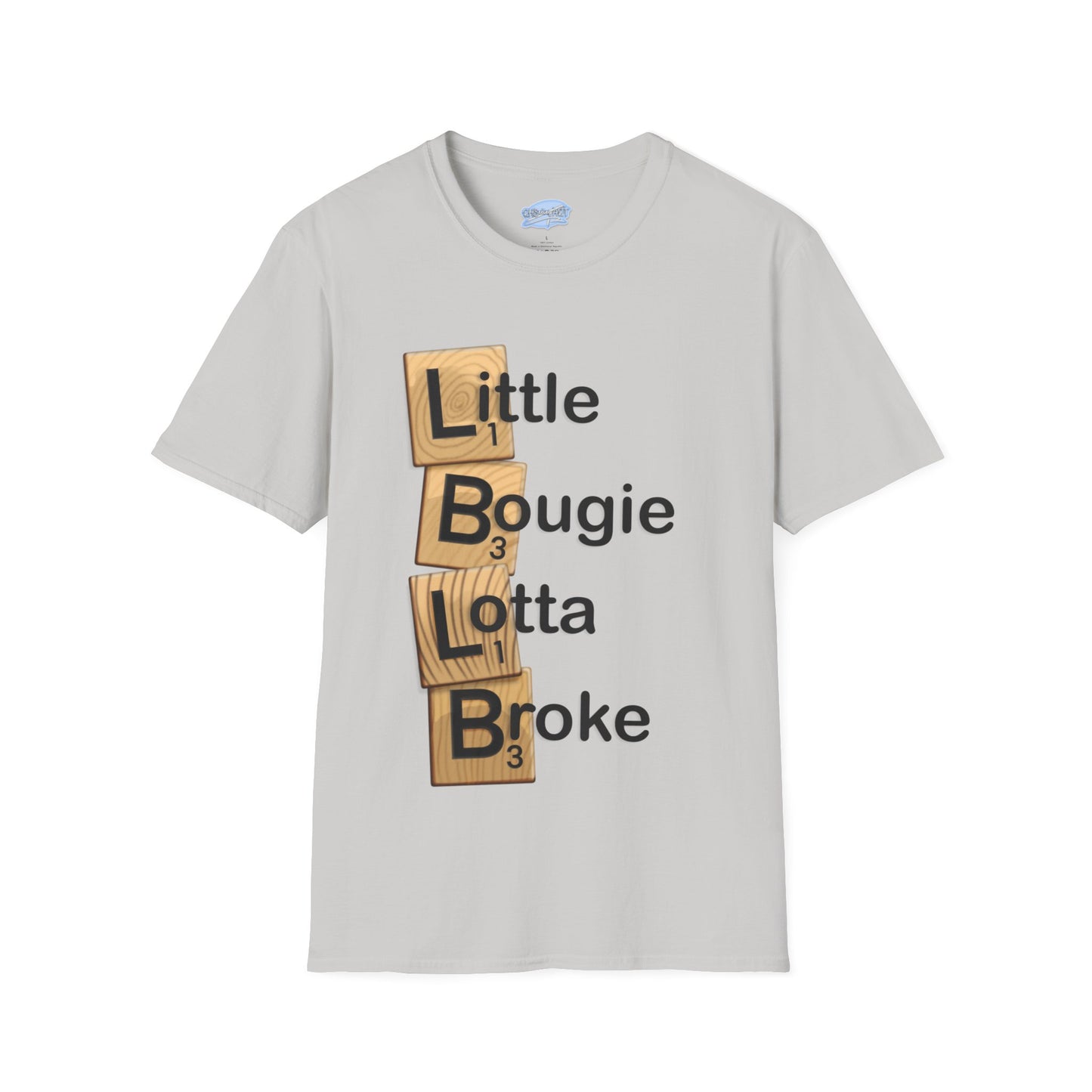 Little Bougie, Little Broke - Unisex Tee