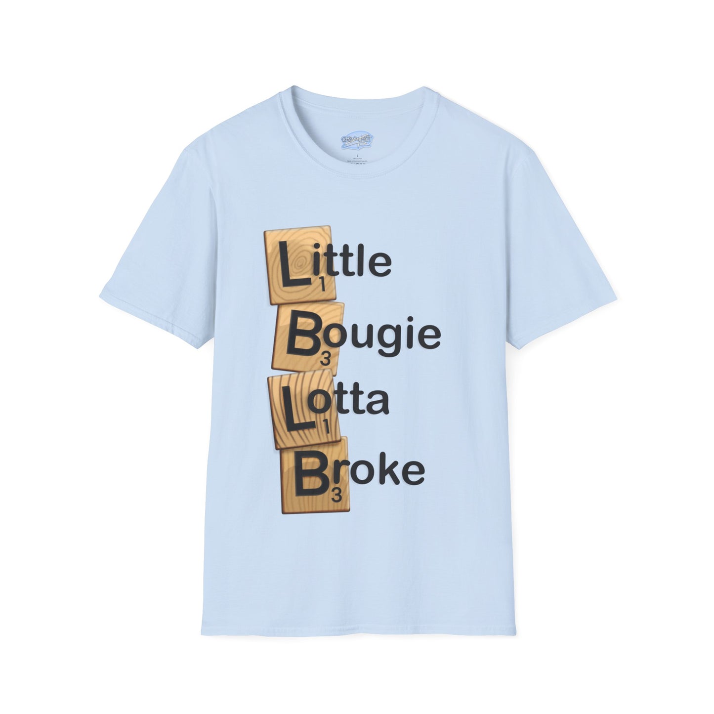 Little Bougie, Little Broke - Unisex Tee