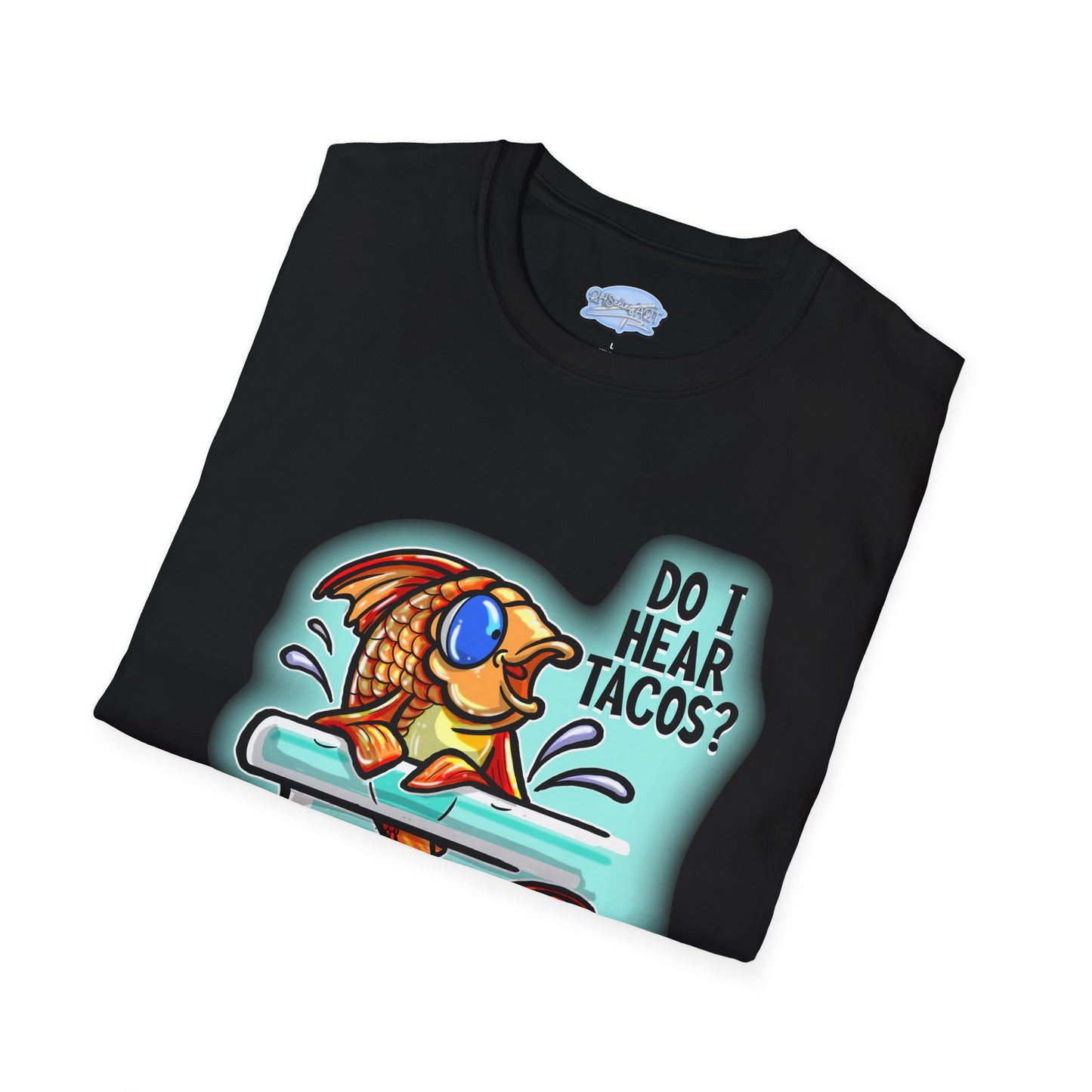 Do I Hear Tacos? - Unisex Tee