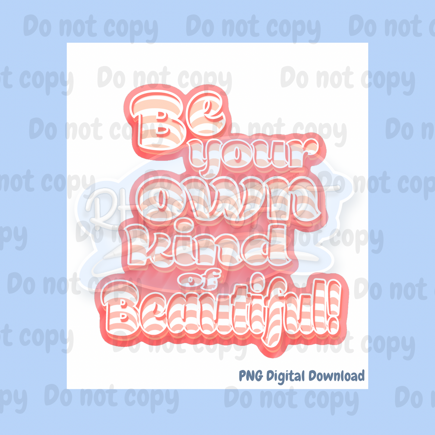 Pink be your own kind of beautiful png