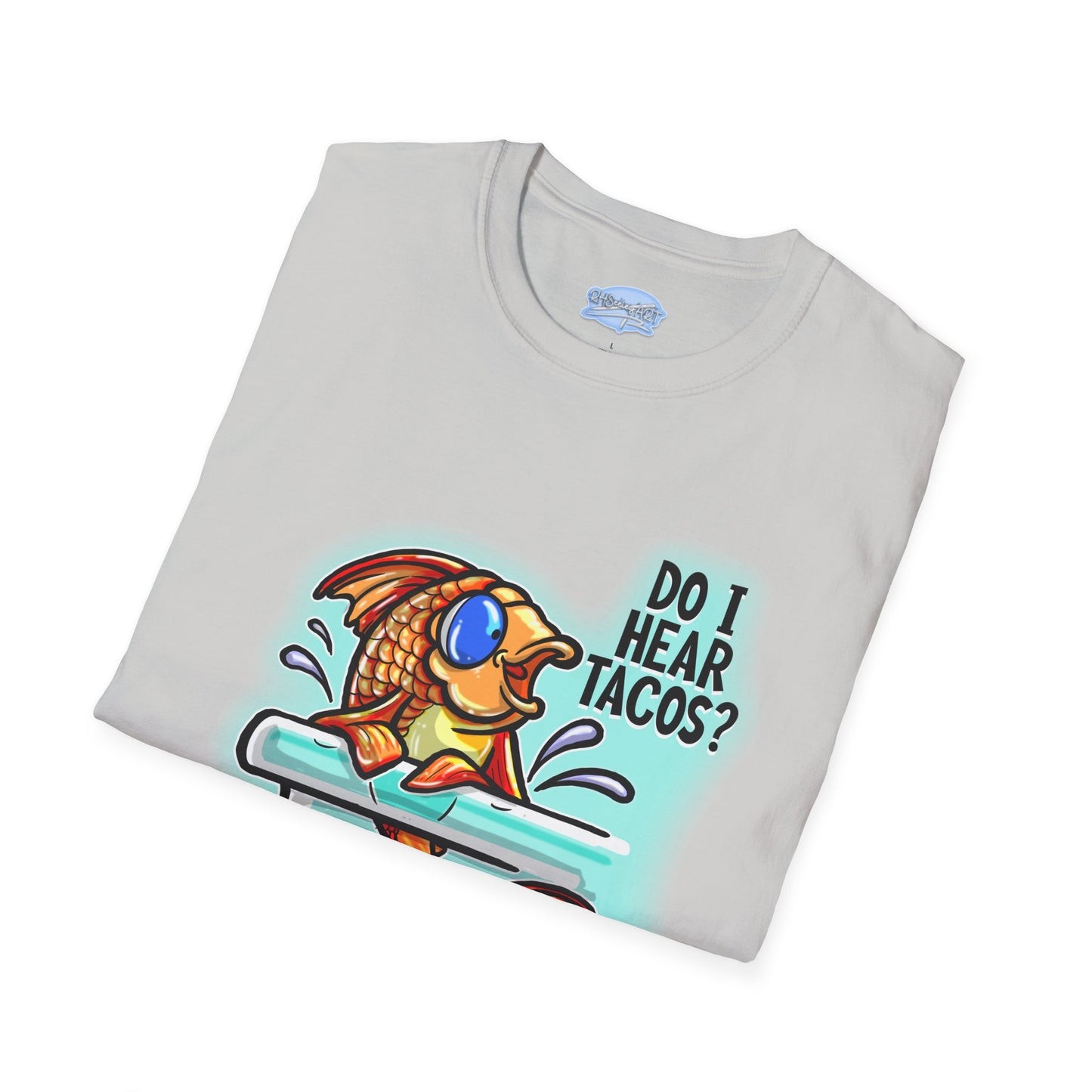 Do I Hear Tacos? - Unisex Tee