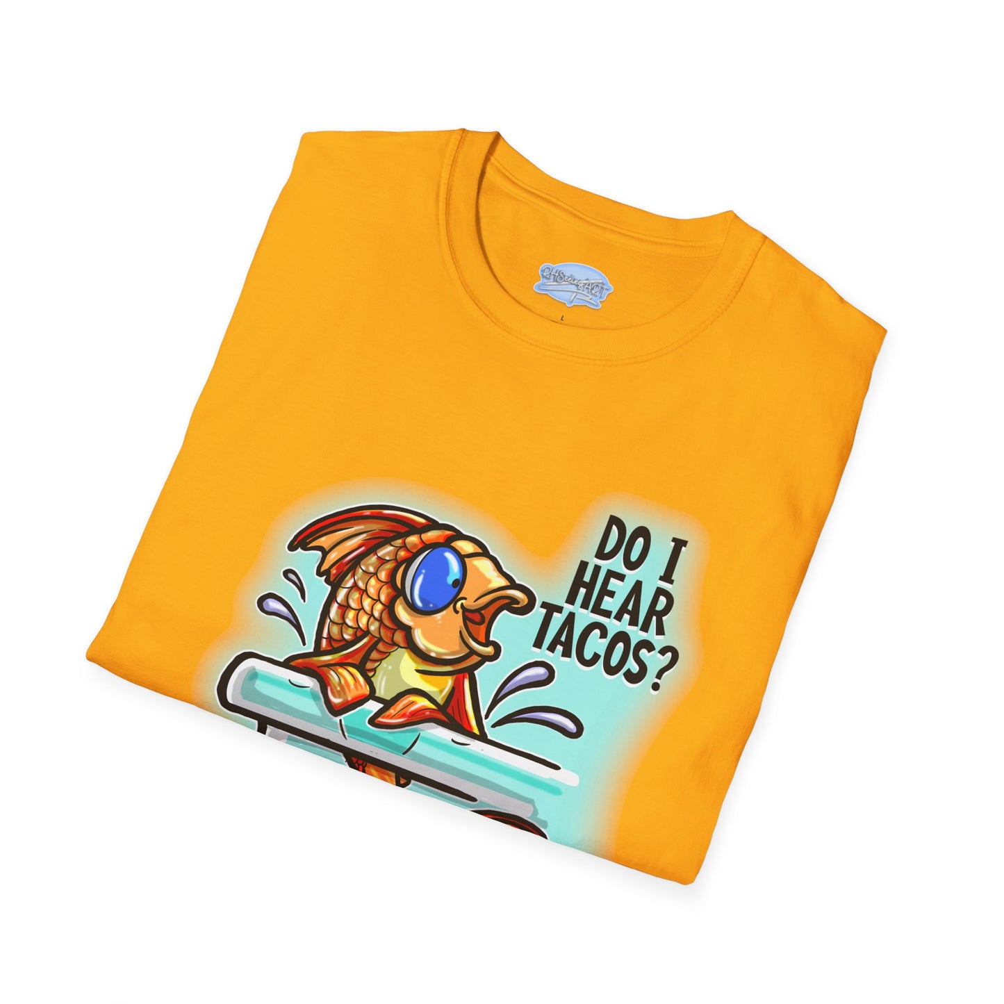 Do I Hear Tacos? - Unisex Tee