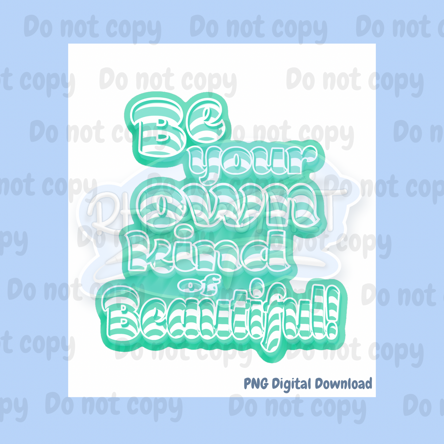 Mint Be your own kind of beautiful png