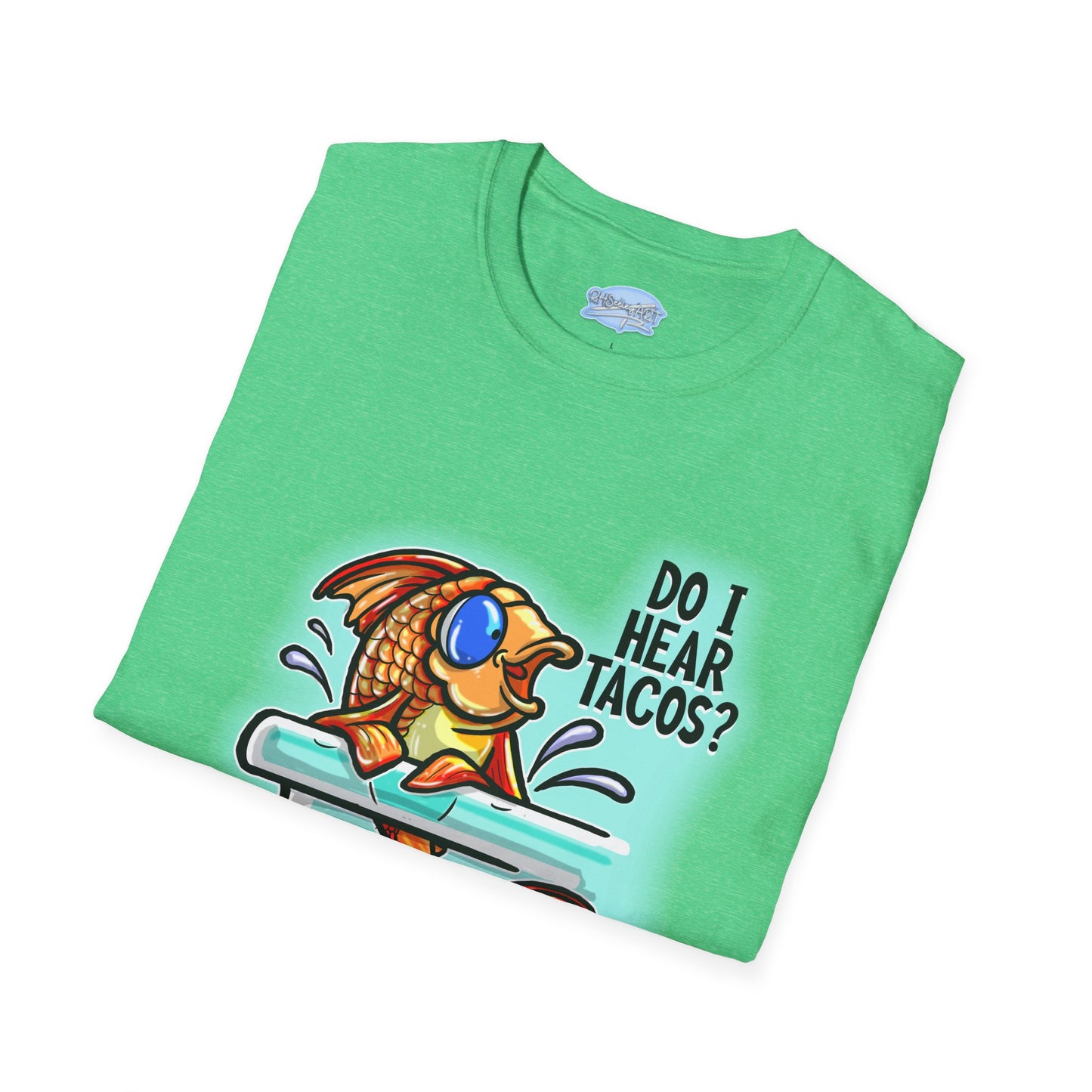 Do I Hear Tacos? - Unisex Tee