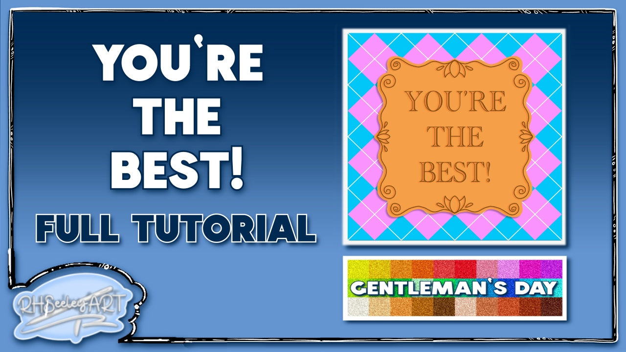 You’re the best! - Full Tutorial